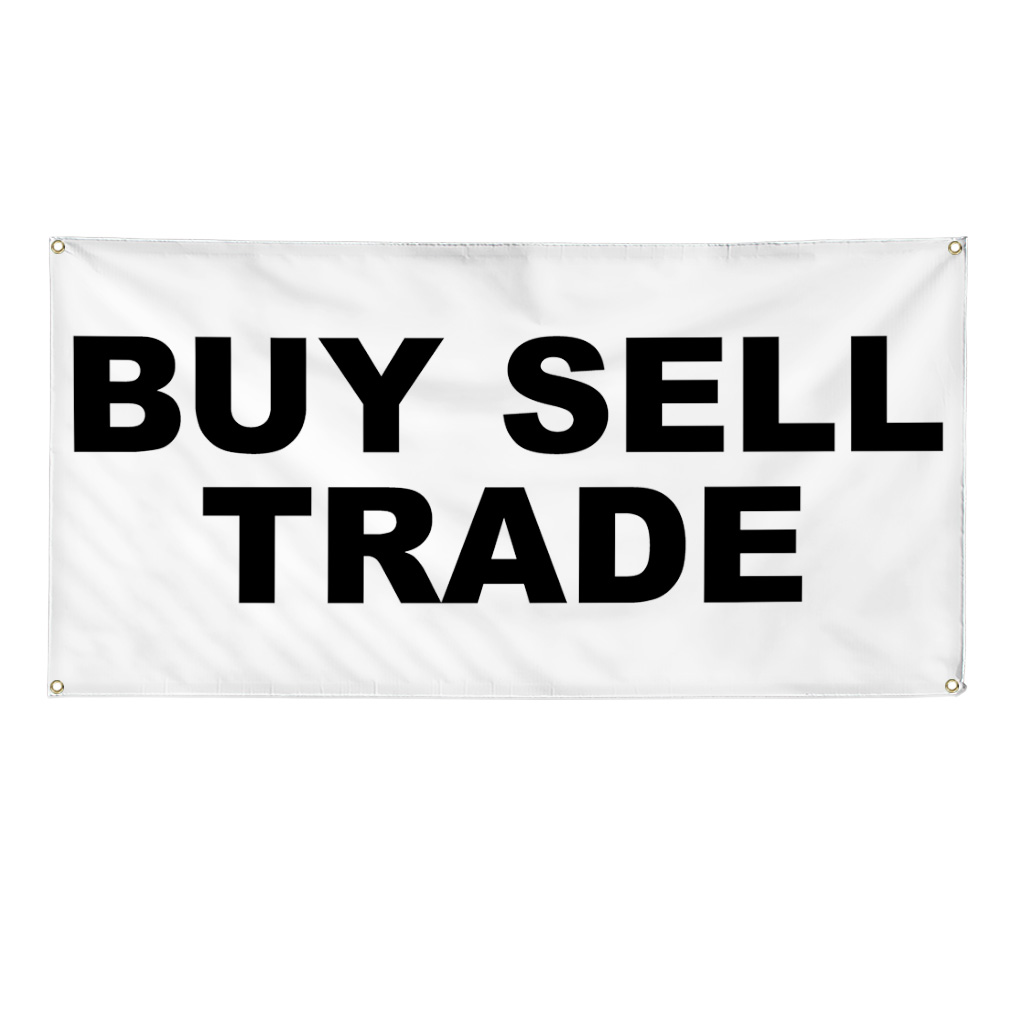 Vinyl Banner Multiple Sizes Buy Sell Trade Black Trade Shows Outdoor