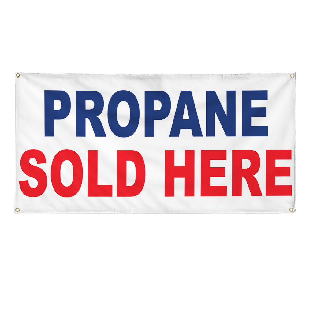 Vinyl Banner Multiple Sizes Propane Sold Here Blue Red Business Propane Outdoor