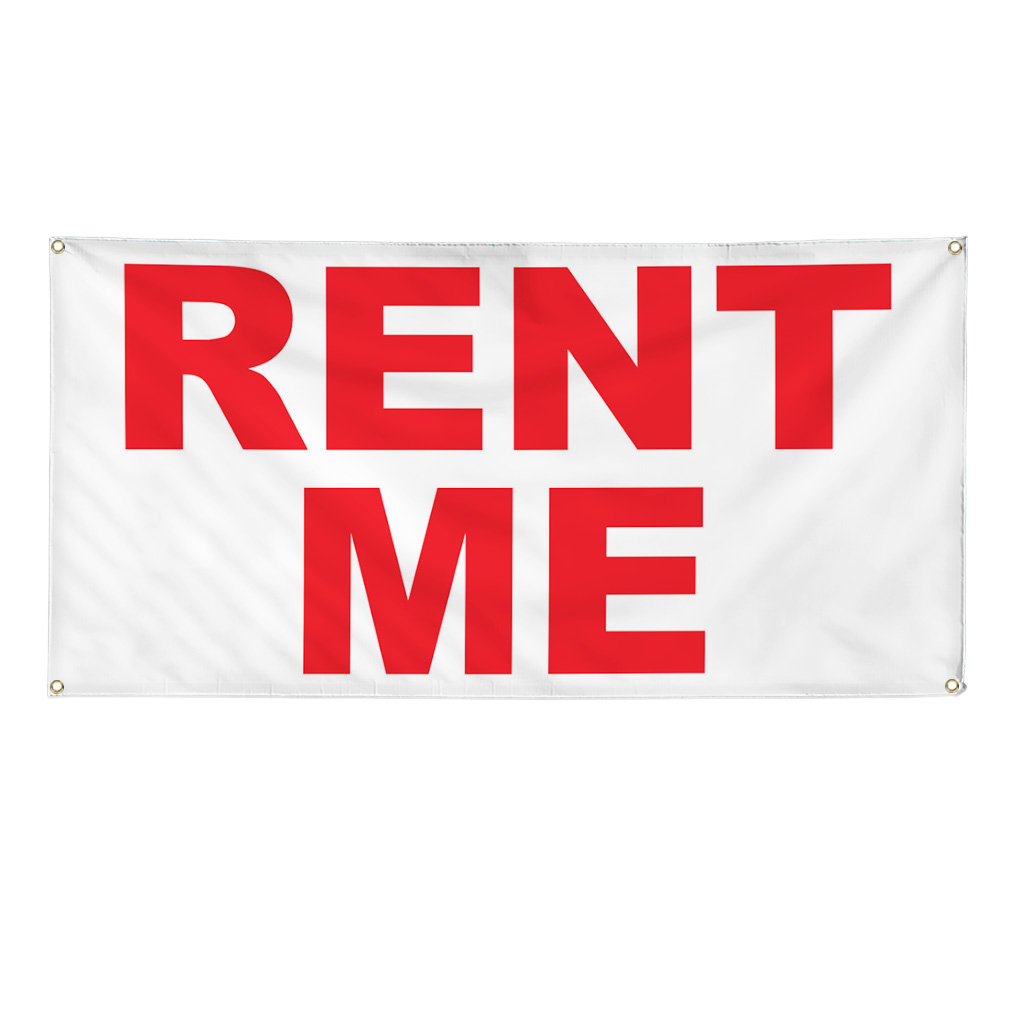 Vinyl Banner Multiple Sizes Rent Me Red Weatherproof Industrial Yard ...