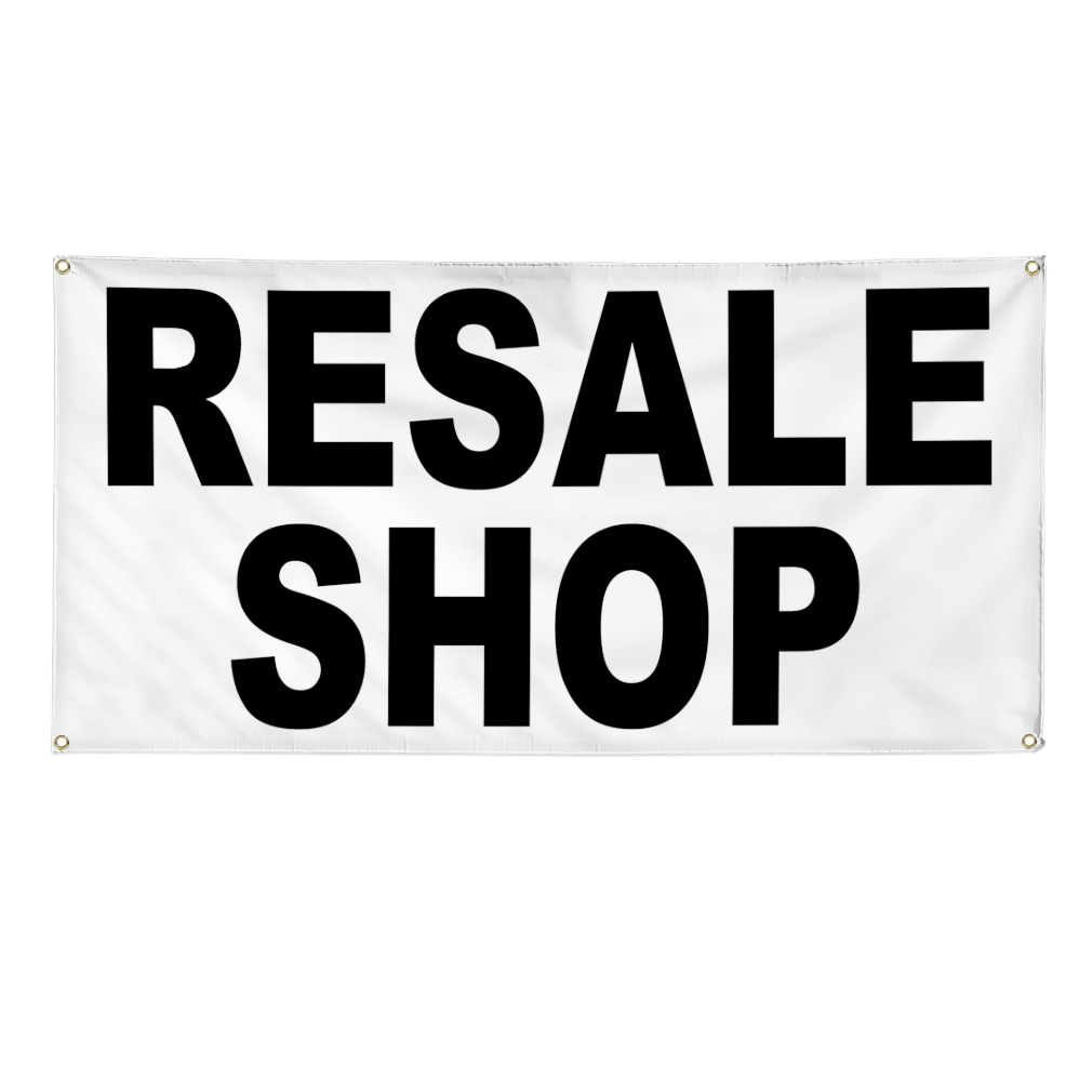 Vinyl Banner Multiple Sizes Resale Shop Black Weatherproof Industrial Yard Signs