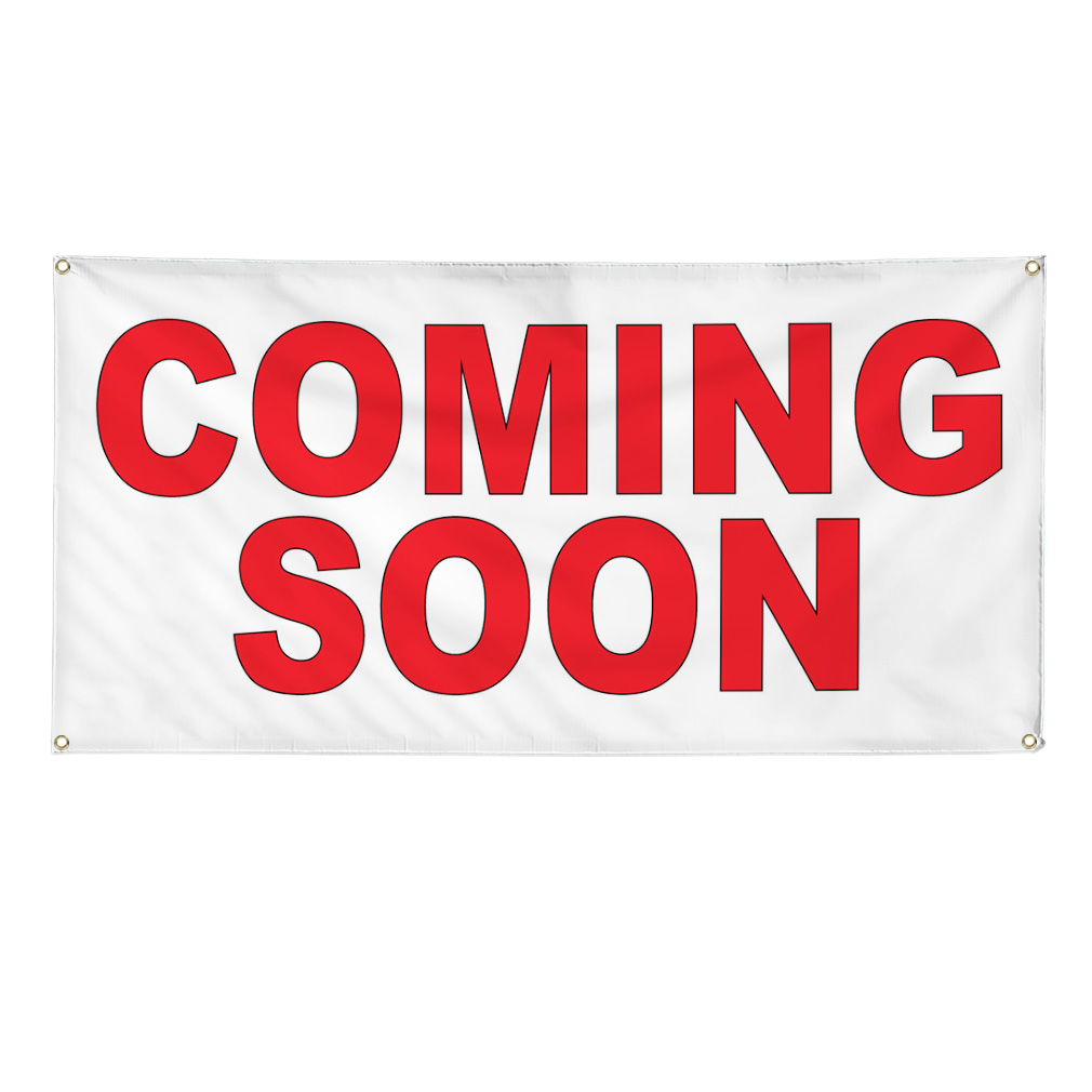 Vinyl Banner Multiple Sizes Coming Soon Red B Weatherproof Industrial Yard Signs