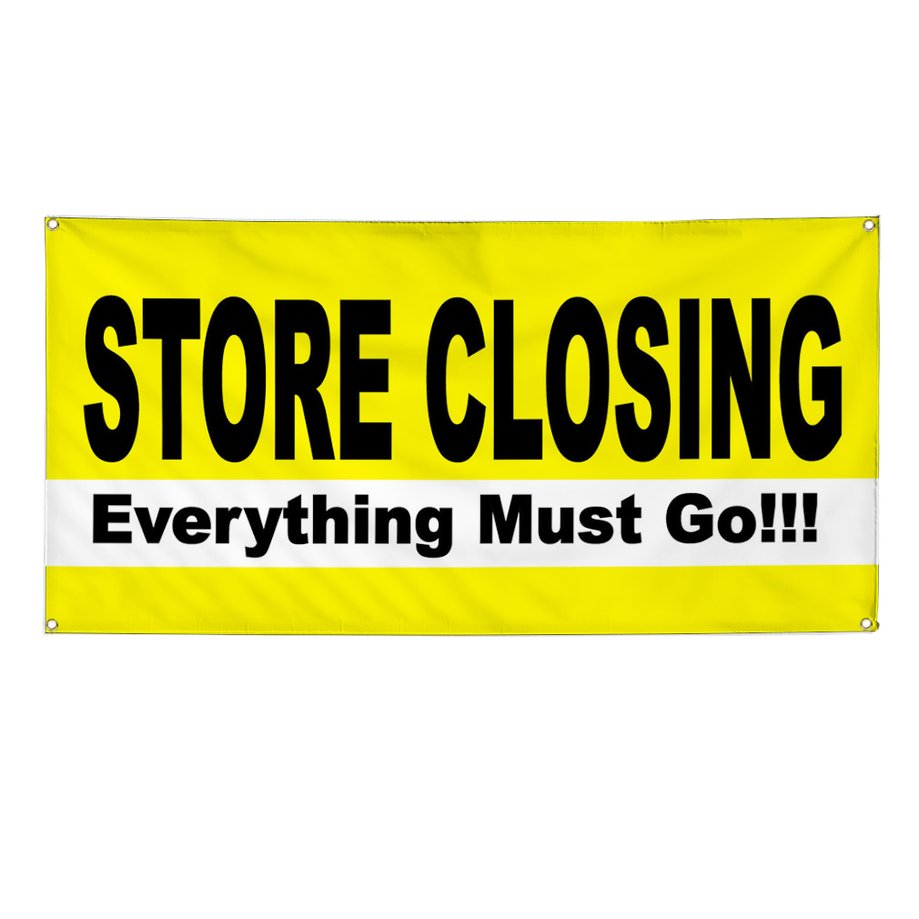 Vinyl Banner Multiple Sizes Store Closing Everything Must Go Yellow Black Sales